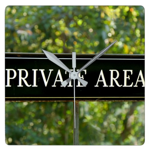 PRIVATE AREA Sign Square Wall Clock