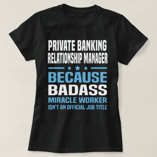 Private Banking Relationship Manager T-Shirt (Design Front)