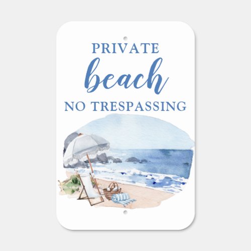 Private Beach No Trespassing  Watercolor Beach Metal Sign