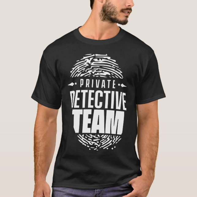 Private Detective Team Spy Investigator Observatio T-Shirt (Front)