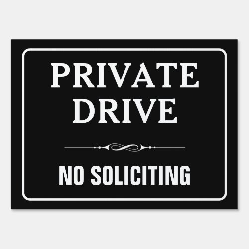 Private Drive No Soliciting road or driveway Sign