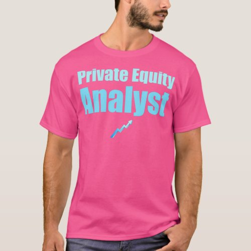 private equity analyst T_Shirt