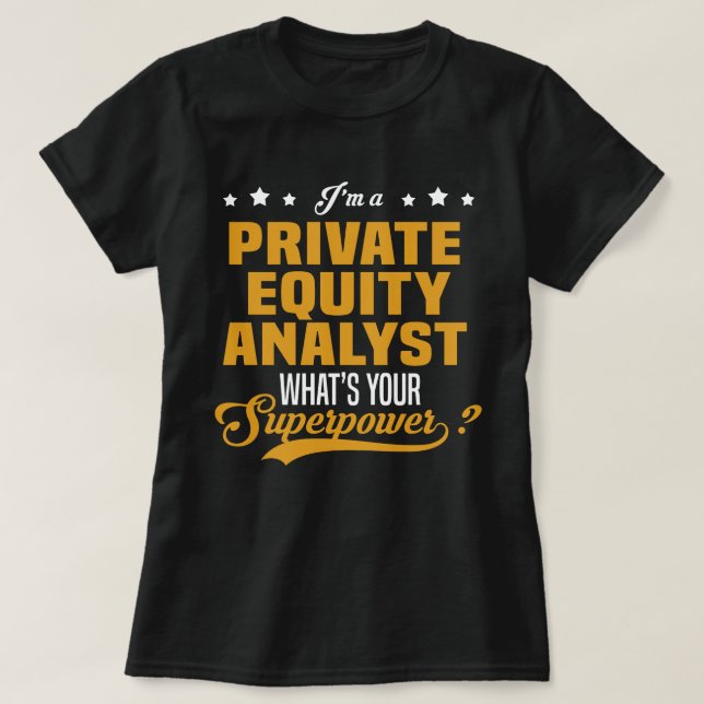 Private Equity Analyst T-Shirt (Design Front)