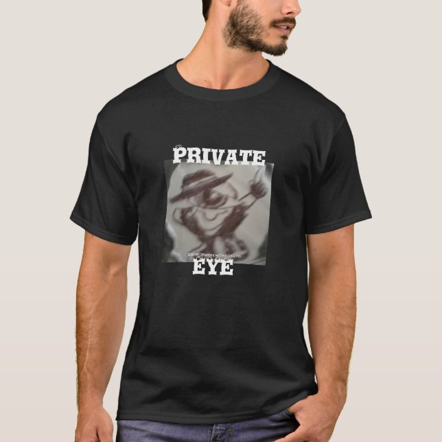 Private Eye T-Shirt (Front)