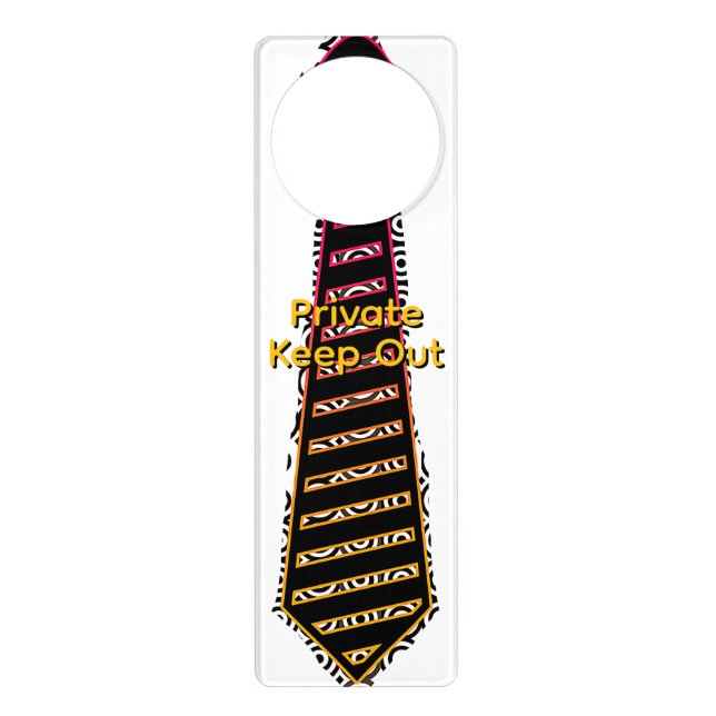Private Keep Out Necktie  Door Hanger (Front)