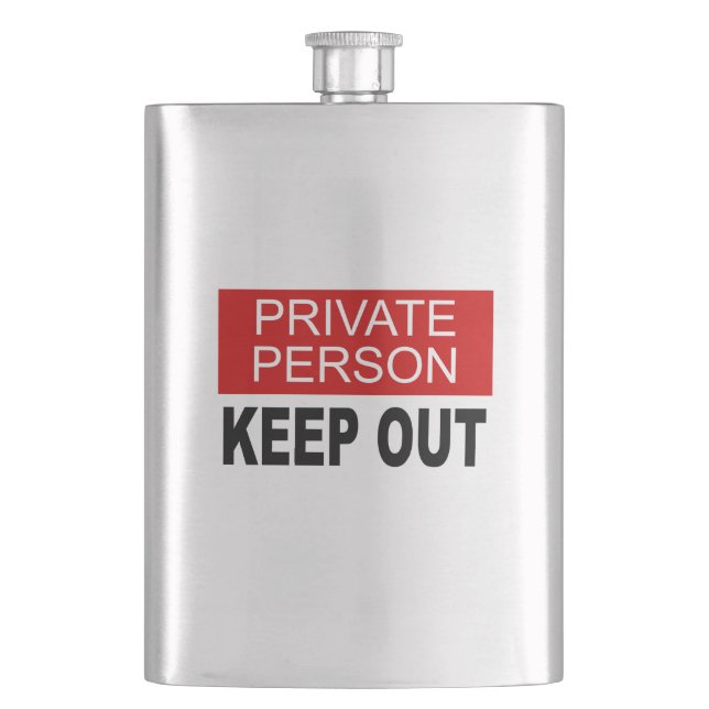 Private Person Keep Out Flask (Front)