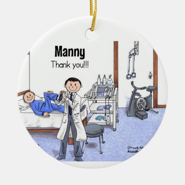 Private - Physical Therapist - Manny Ceramic Ornament (Front)