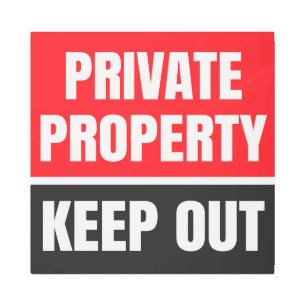 Private Property Keep Out Metal Print