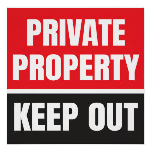 Private Property Keep Out Poster