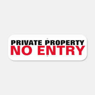 Private Property No Entry Residence Modern Metal Sign
