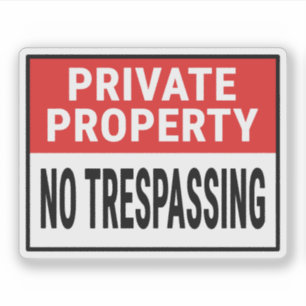 Private Property No Trespassing Sign Sticker