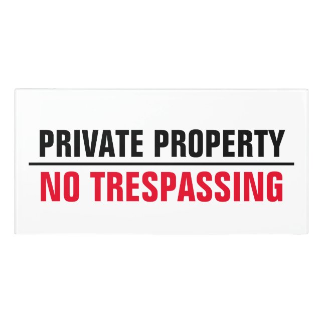 Private Property No Trespassing warning sign (Classic Front)