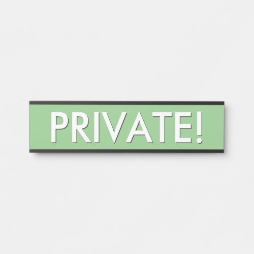 PRIVATE Sign