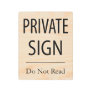 Private Sign Do Not Read