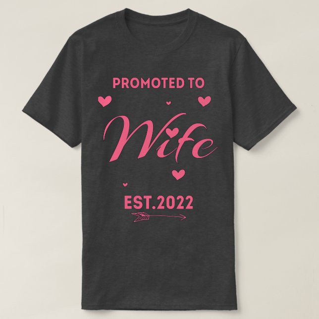 PRMOTED TO WIFE 2022 PINK BRIDE GIFT FUNNY WOMENS T-Shirt (Design Front)
