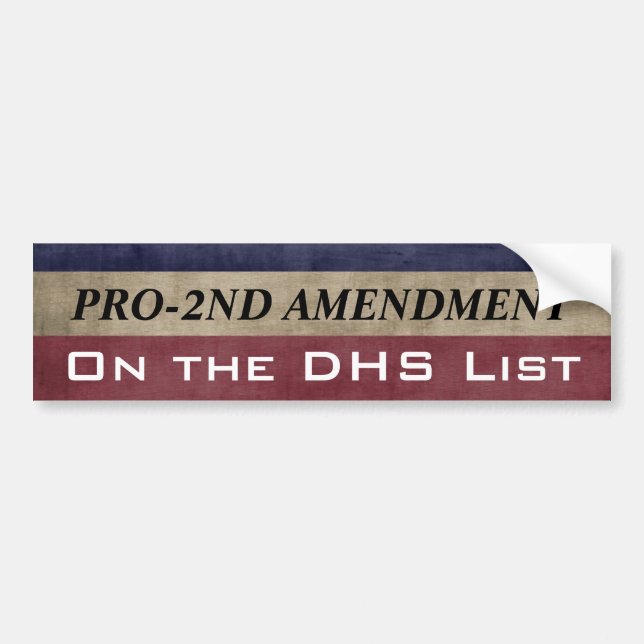 Pro 2nd Amendment and On the List Bumper Sticker (Front)