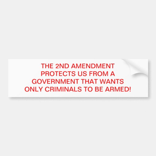 PRO 2ND AMENDMENT BUMPER STICKER | Zazzle