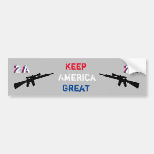 Pro 2nd Amendment Keep America Great 2A Bumper Sticker