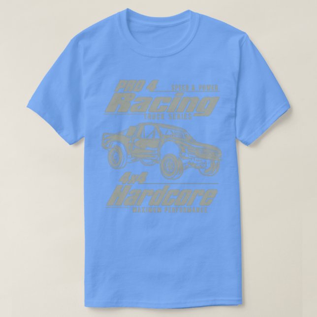 Pro 4 Truck Racing Hardcore  T-Shirt (Design Front)