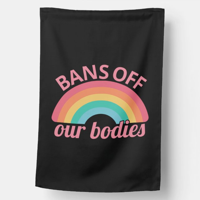 Pro Abortion - Bans Off Our Bodies II House Flag (Front)