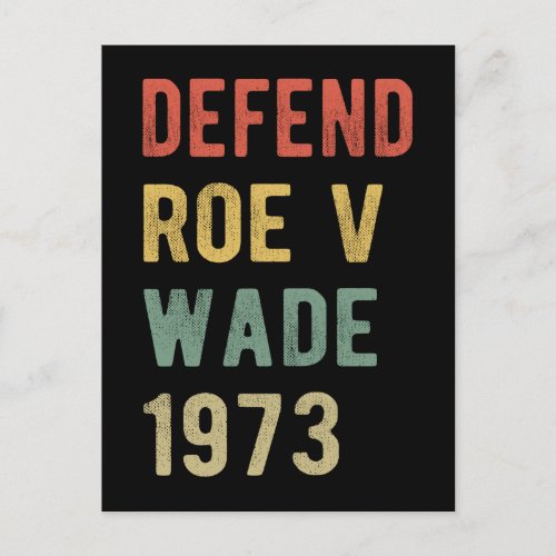 Pro Abortion _ Defend Roe v Wade I Postcard