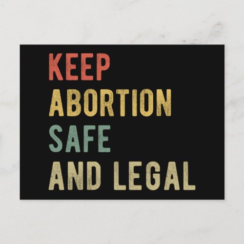 Pro Abortion _ Keep Abortion Safe And Legal I Postcard