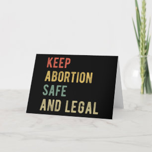 Pro Abortion - Keep Abortion Safe And Legal I Thank You Card