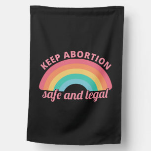Pro Abortion - Keep Abortion Safe And Legal II House Flag