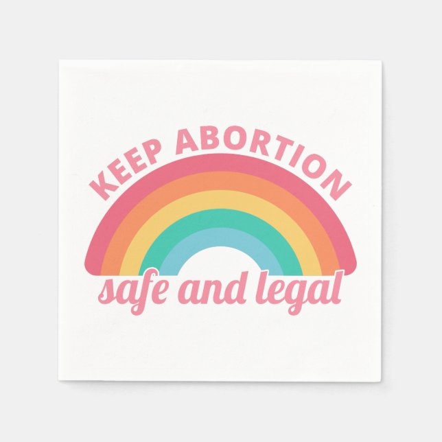 Pro Abortion - Keep Abortion Safe And Legal II Napkins (Front)