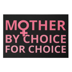 Pro Abortion - Mother By Choice For Choice II Faux Canvas Print