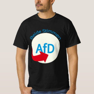 Pro AFD Deutschland Spruch Alternative T-Shirt