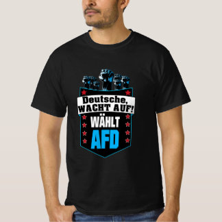 Pro AFD Deutschland | Spruch Alternative T-Shirt