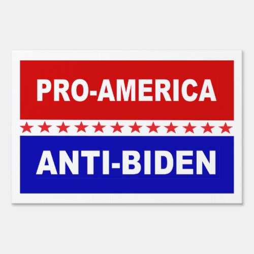 Pro_America Anti_Biden Red White And Blue Sign