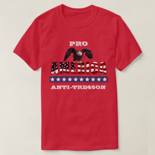 PRO_AMERICA  ANTI_TRE45ON T_Shirt