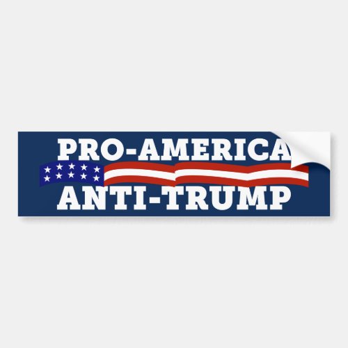 Pro_America Anti_Trump Bumper Sticker