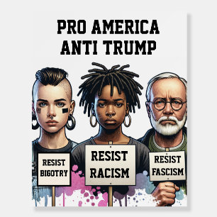 Pro America Anti Trump Protest Sign