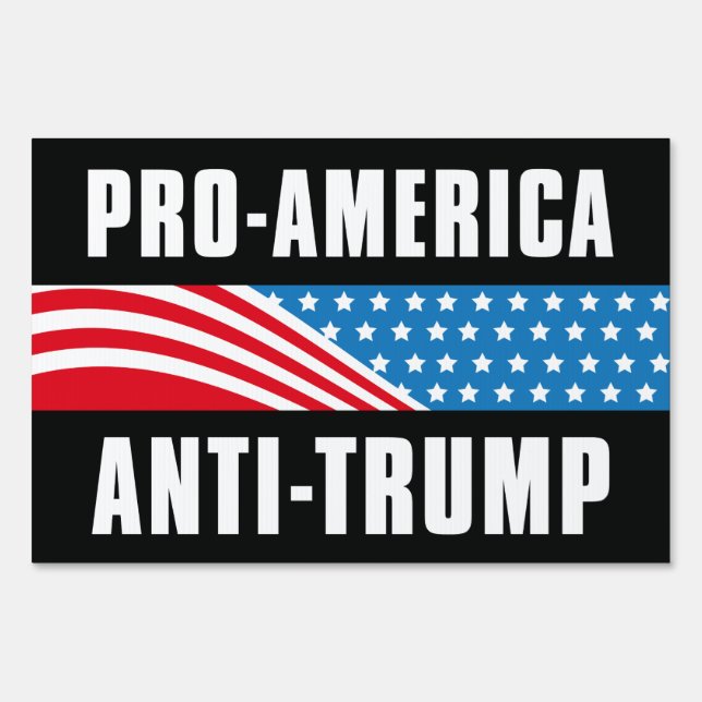 Pro-America Anti-Trump Sign (Front)