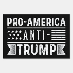Pro-America Anti-Trump Sign