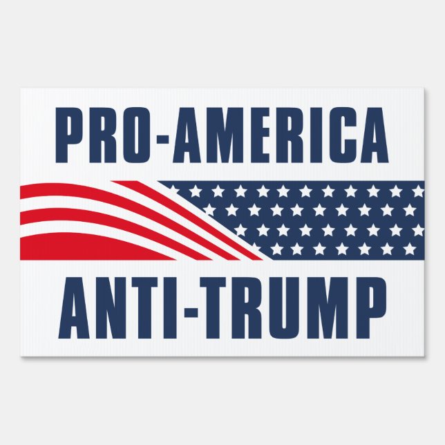 Pro-America Anti-Trump Sign (Front)