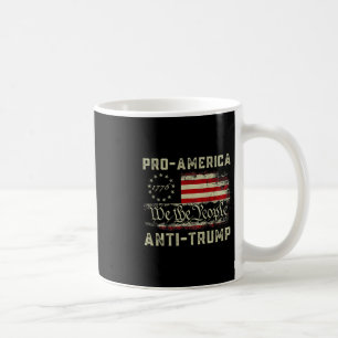 Pro-america Anti-trump We The People Anti Trump  Coffee Mug
