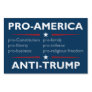 "Pro-America, Anti-Trump" yard sign