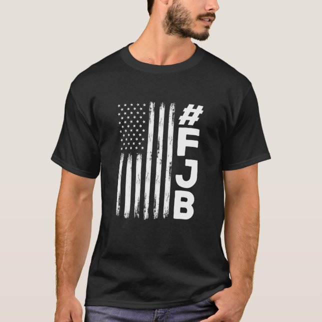 Pro America F Joe Biden Conservative Anti Liberal T-Shirt (Front)