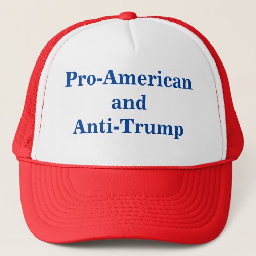 Pro_American and Anti_Trump Cap