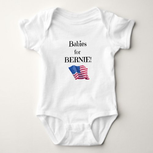 Pro Bernie message from babies Baby Bodysuit