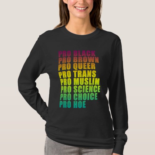 PRO Black PRO Brown PRO Queer PRO Trans PRO Ch T_Shirt