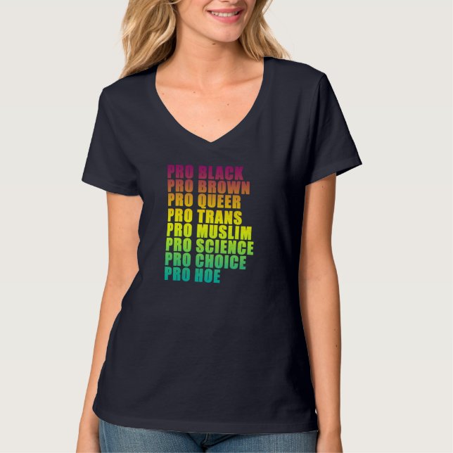 PRO Black, PRO Brown, PRO Queer, PRO Trans, PRO Ch T-Shirt (Front)