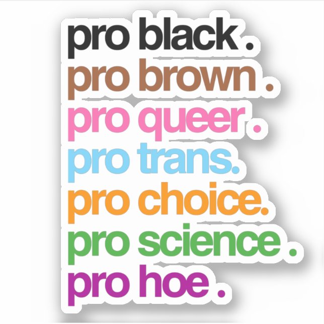 Pro Black Pro Brown Pro Queer Sticker (Front)