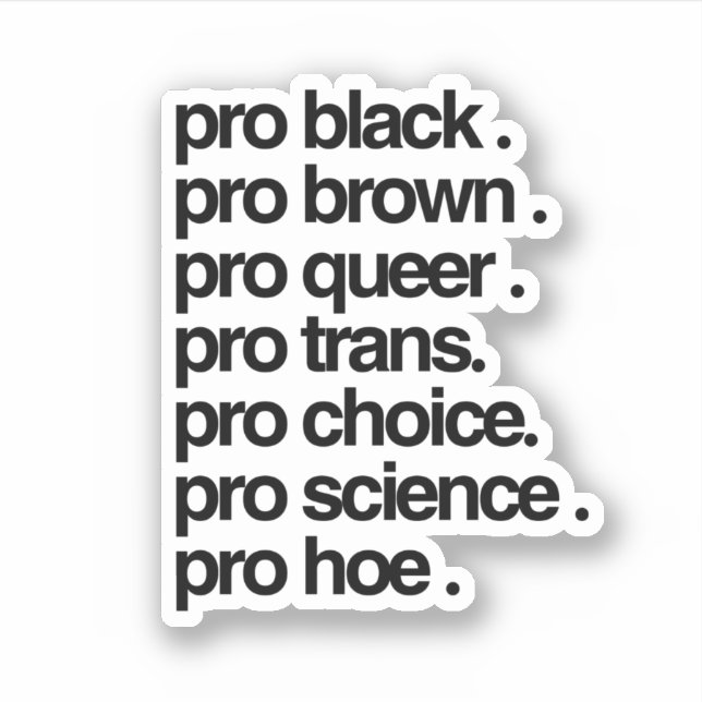 Pro Black Pro Brown Pro Queer Sticker (Front)