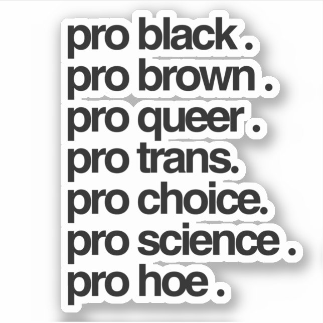 pro black pro brown pro queer sticker (Front)