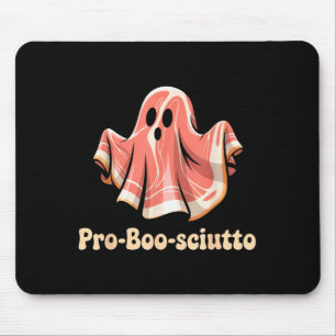 Pro Boo Sciutto Funny Italian Halloween Ghost Pros Mouse Pad